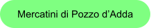 Mercatini di Pozzo d’Adda