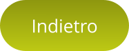 Indietro