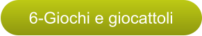 6-Giochi e giocattoli